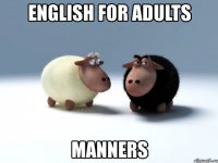 english for adults manners