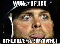 wu№# uf*,fgq вгнцпш76%& edfyйугнс!