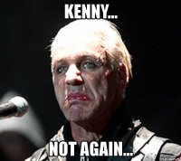 kenny... not again...