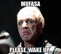 mufasa please, wake up...