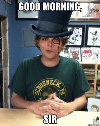 good morning, sir