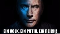  ein volk, ein putin, ein reich!