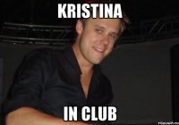 kristina in club