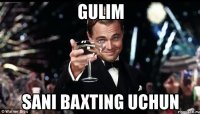 gulim sani baxting uchun