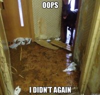 oops i didn't again