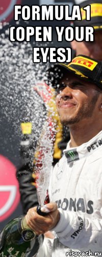formula 1 (open your eyes) 