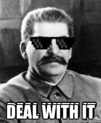  deal with it