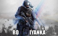  roϟ ϟ iyanka