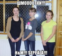 шмоооотки!!! н&м!!! seppälä!!!