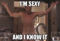 i'm sexy and i know it
