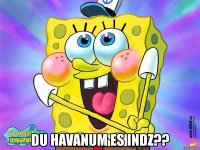  du havanum es indz??