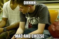 ohhhh mac and cheese