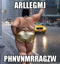 arllegmj phnvnmrragzw