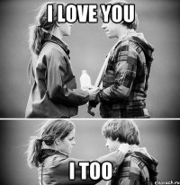 i love you i too