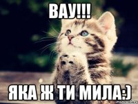 вау!!! яка ж ти мила:)