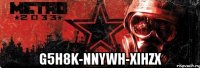  g5h8k-nnywh-xihzx