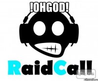 !ohgod! 