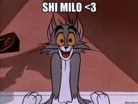 shi milo <3 