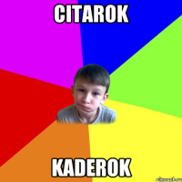 citarok kaderok