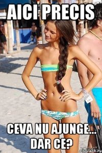 aici precis ceva nu ajunge... dar ce?