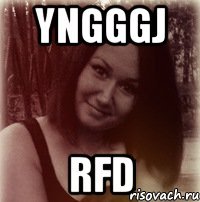 yngggj rfd