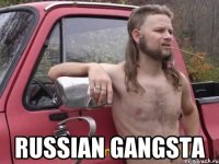  russian gangsta