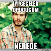 İYİ GECELER ÖPÜCÜĞÜM NEREDE