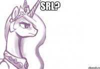 SRL? 