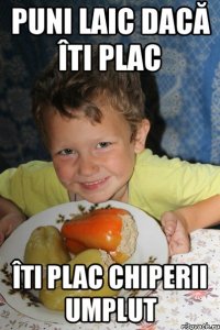 puni laic dacă îti plac îti plac chiperii umplut