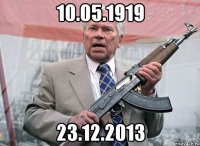 10.05.1919 23.12.2013