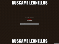 RusGame LeOneLLuS RusGame LeOneLLuS