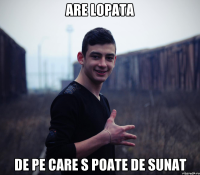 Are lopata De pe care s poate de sunat