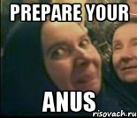 prepare your anus