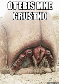 OT'EBIS MNE GRUSTNO 