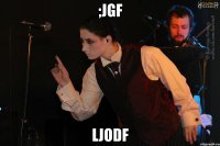 ;jgf ljodf