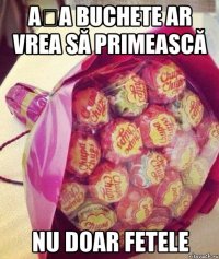 Așa buchete ar vrea să primească nu doar fetele
