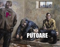 P- PUTOARE