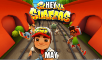 hey may