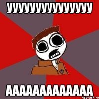 ууууууууууууууу ааааааааааааа