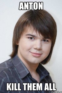 anton kill them all