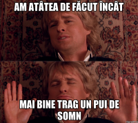am atâtea de făcut încât mai bine trag un pui de somn