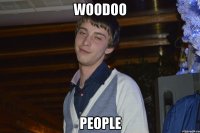 woodoo people