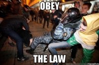 Obey The Law