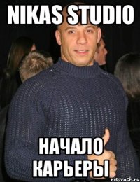 Nikas studio начало карьеры