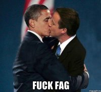  fuck fag