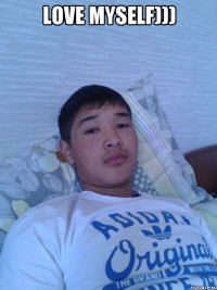 love myself))) 