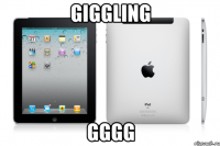 Giggling Gggg