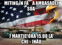 Miting în fața Ambasadei SUA 7 martie, ora 15.00 la Chișinău