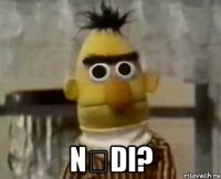  Nədi?
