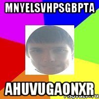 MnyeLSvHpsgbPTA aHuVugAonxr